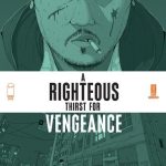 a-righteous-thirst-for-vengeance-vol-1